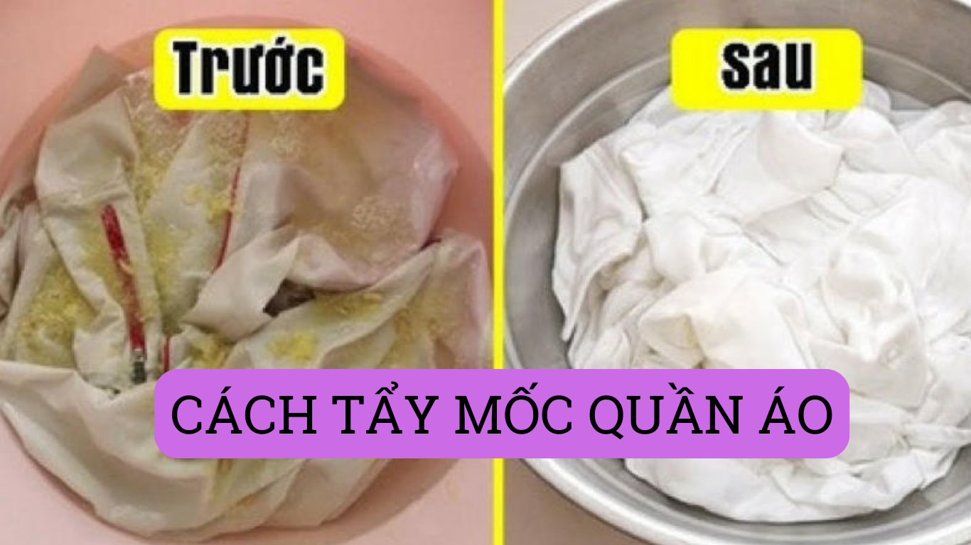 Cách tẩy mốc quần áo