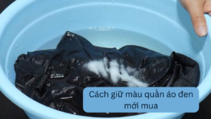 Cách giữ màu quần áo đen mới mua