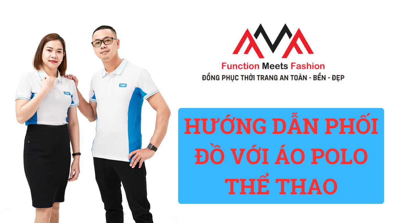 Hướng dẫn phối đồ với áo polo thể thao