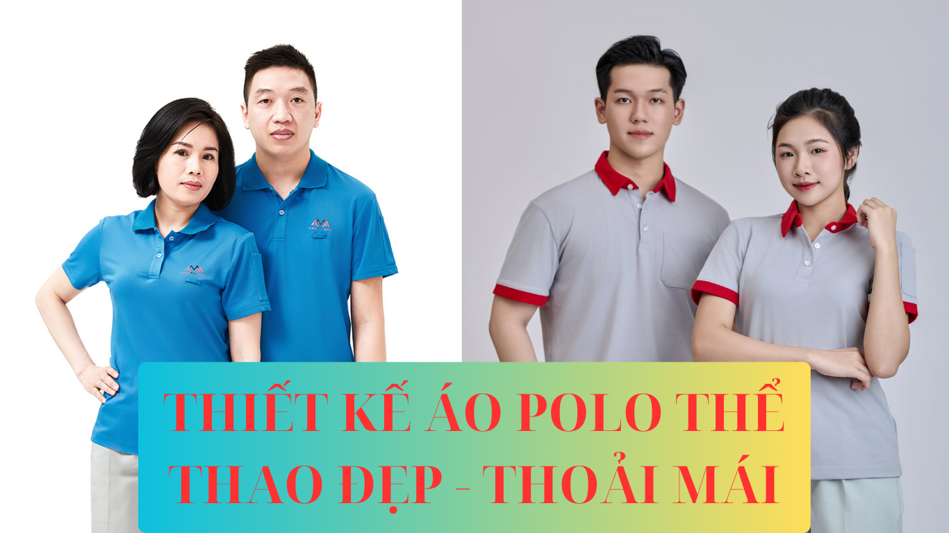 Thiêt kế áo polo thể thao đẹp và thoải mái